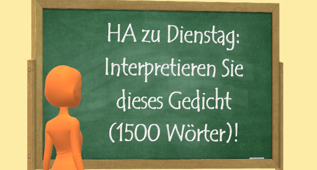 Motivationsproblem: Interpretieren Sie dieses Gedicht (1500 Wörter) ...